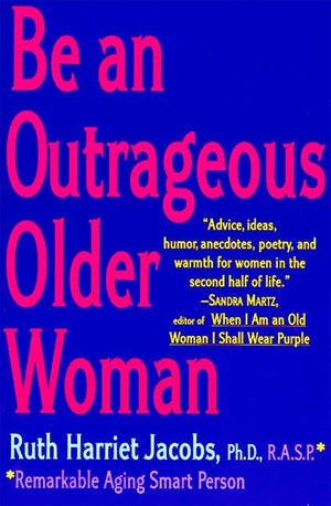 Be an Outrageous Older Woman (9780060952532)