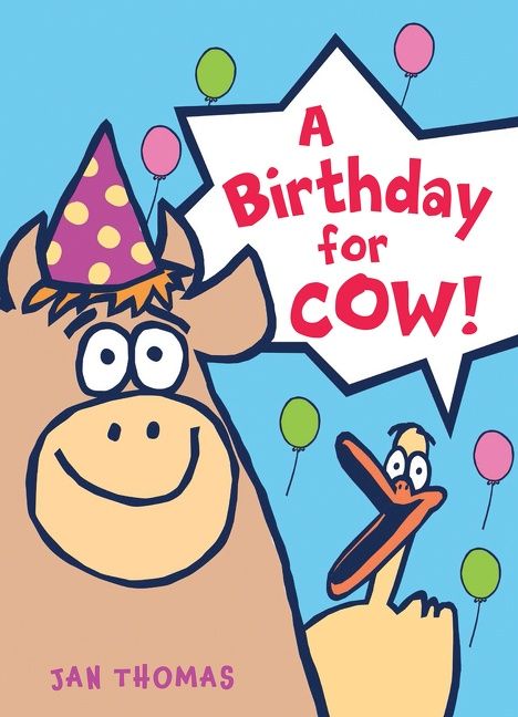 A Birthday for Cow! (9780544850026)